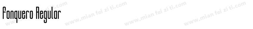 Fonquero Regular字体转换